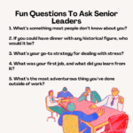 55+ Unique Questions To Ask Senior Leaders (2025 Version)