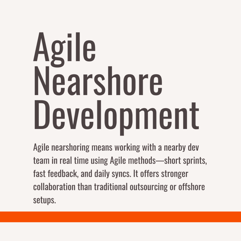 Agile Nearshore Development - Definition