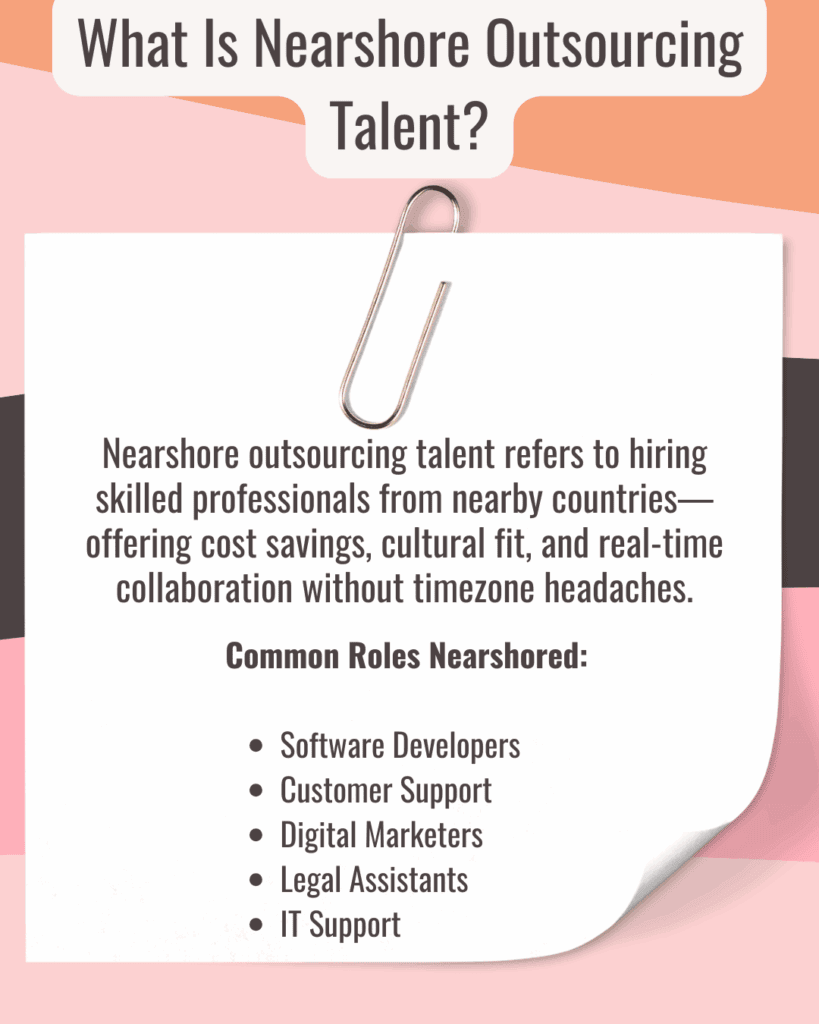 Nearshore Outsourcing Talent - Definition