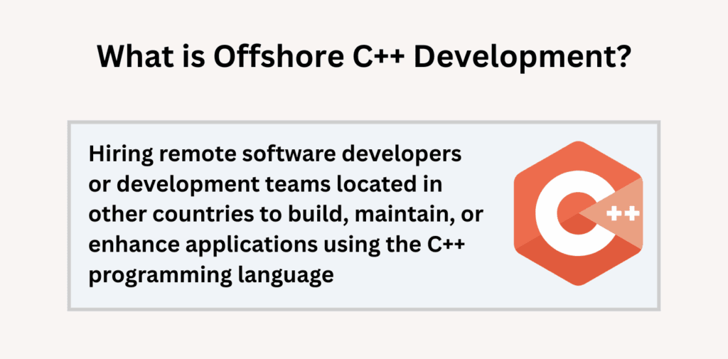 offshore c development - What Is Offshore C++ Development?