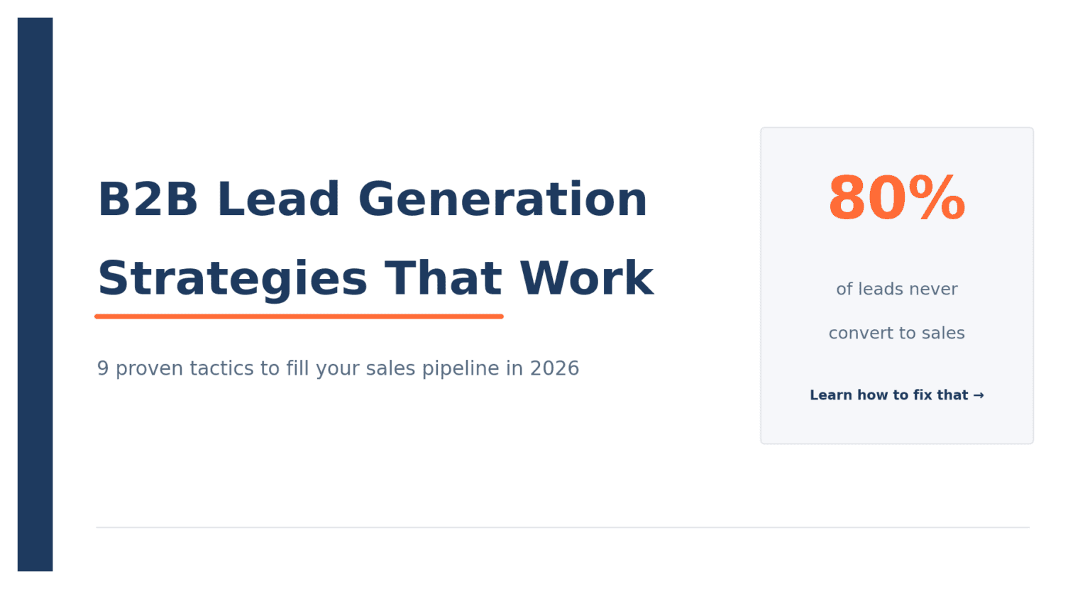 9 B2B Lead Generation Strategies That Actually Fill Your Pipeline in 2026